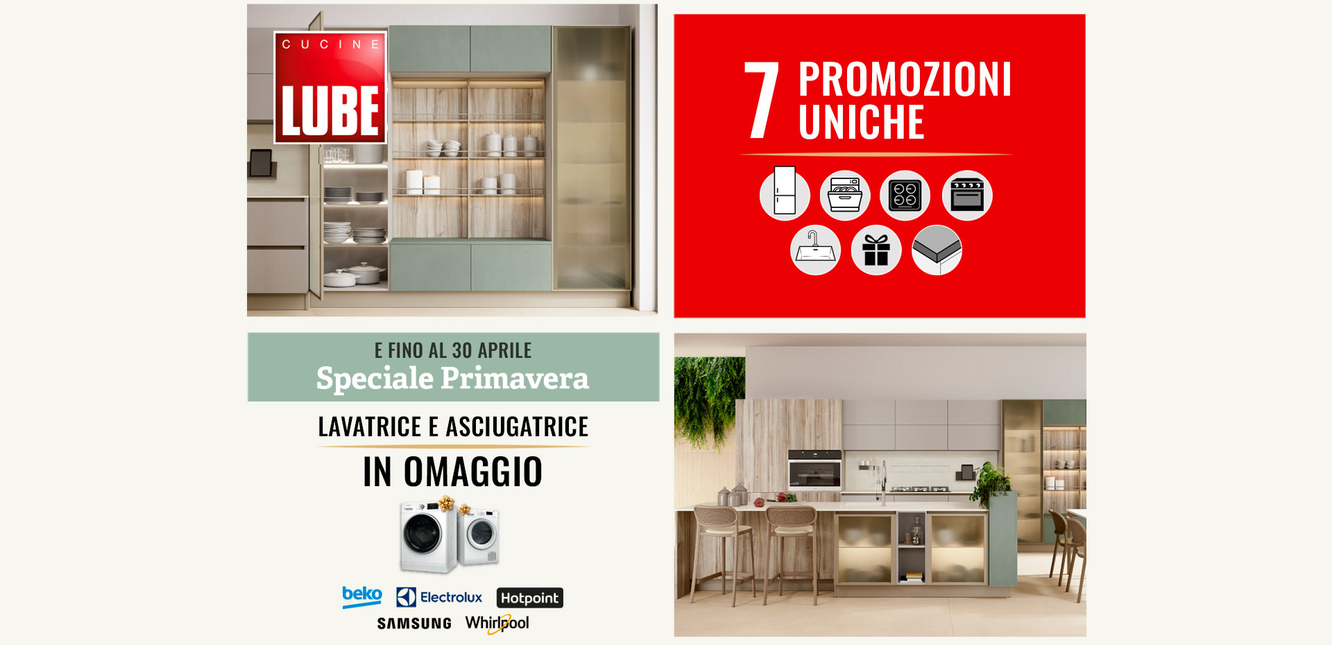 Sette promozioni sui modelli Cucine LUBE, in regalo lavatrice più asciugatrice. Hai tempo fino al 30 aprile! - LUBE CREO Store Guidonia (Roma)
