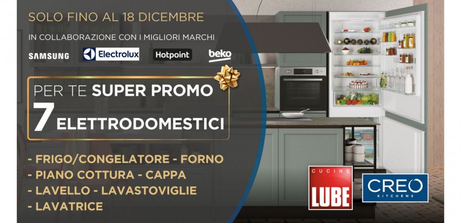 Promozioni - Sconto fino al 50% con una promozione esclusiva sui modelli Cucine LUBE e CREO Kitchens! Hai tempo fino al 18 dicembre! - LUBE CREO Store Guidonia (Roma)